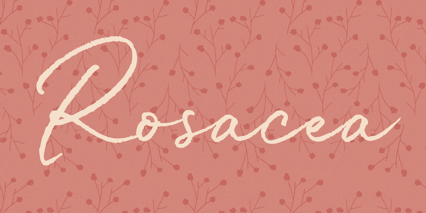 Rosacea, wat kun je eraan doen?